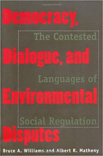 Democracy, Dialogue, and Environmental Disputes